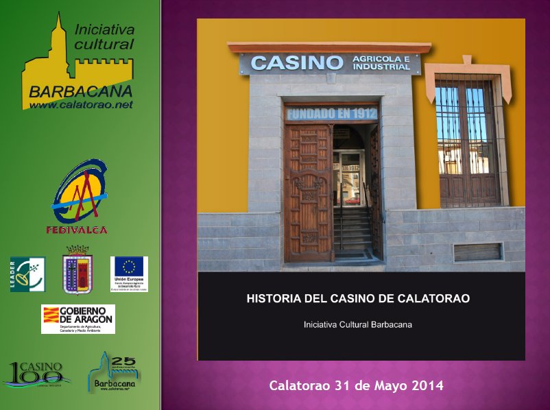 Presentación HISTORIA CASINO DE CALATORAO Sábado 31 de Mayo a las 20:00 en el Casino